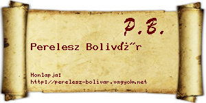Perelesz Bolivár névjegykártya